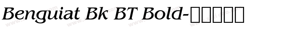 Benguiat Bk BT Bold字体转换